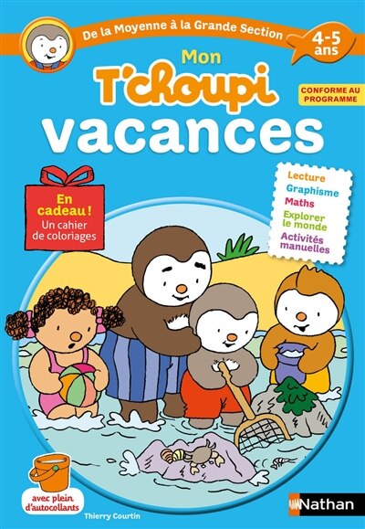 Front cover_Mon T'choupi vacances : de la moyenne à la grande section : 4-5 ans