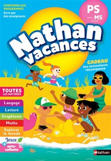 Couverture_Nathan vacances, PS vers la MS, 3-4 ans : toutes les matières
