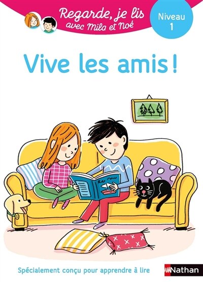 Couverture_Vive les amis ! : une histoire à lire tout seul, niveau 1