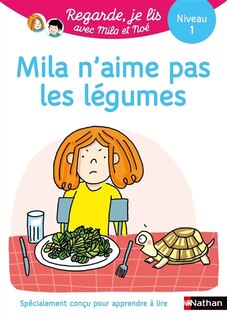 Couverture_Mila n'aime pas les légumes : une histoire à lire tout seul, niveau 1