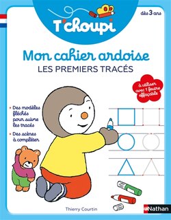 Front cover_Mon cahier ardoise T'choupi : les premiers tracés : dès 3 ans