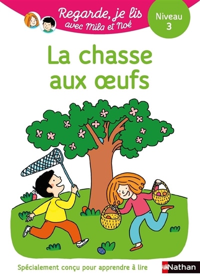 Front cover_La chasse aux oeufs : une histoire à lire tout seul, niveau 3