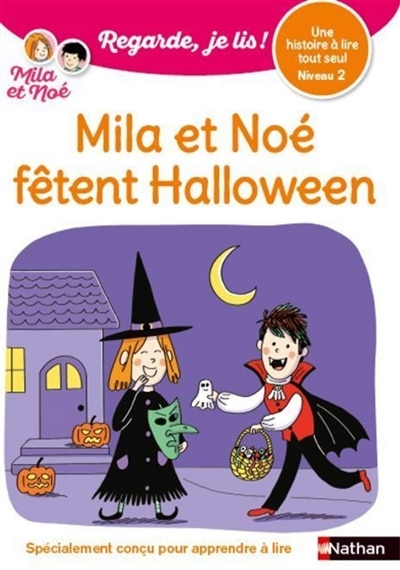 Front cover_Mila et Noé fêtent Halloween : une histoire à lire tout seul, niveau 2