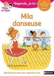 Couverture_Mila danseuse : une histoire à lire tout seul, niveau 2