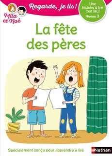 Front cover_La fête des pères : une histoire à lire tout seul, niveau 3