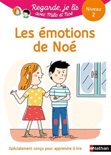 Front cover_Les émotions de Noé : une histoire à lire tout seul, niveau 2