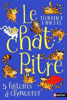 Front cover_Le chat Pitre : 5 histoires à chavourer