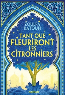 Front cover_Tant que fleuriront les citronniers