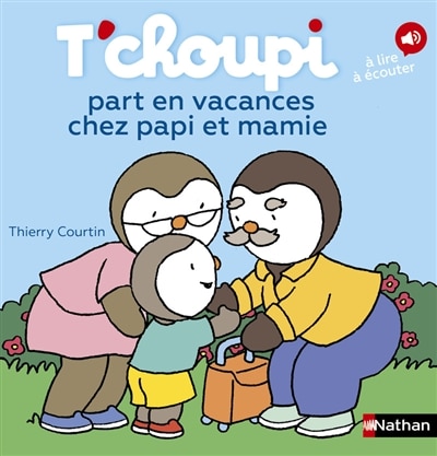 Front cover_T'choupi part en vacances chez papi et mamie