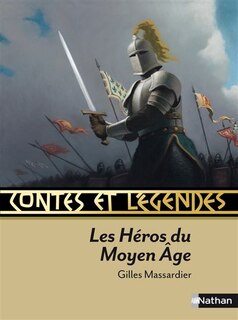 Front cover_Les héros du Moyen Age