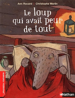 Front cover_Le loup qui avait peur de tout