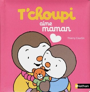 Front cover_T'CHOUPI AIME MAMAN -NE