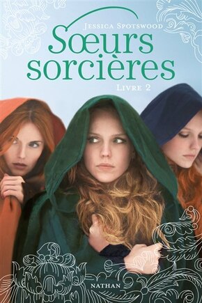 Sœurs sorcières tome 2