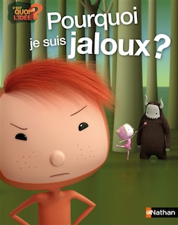 Front cover_Pourquoi je suis jaloux ?