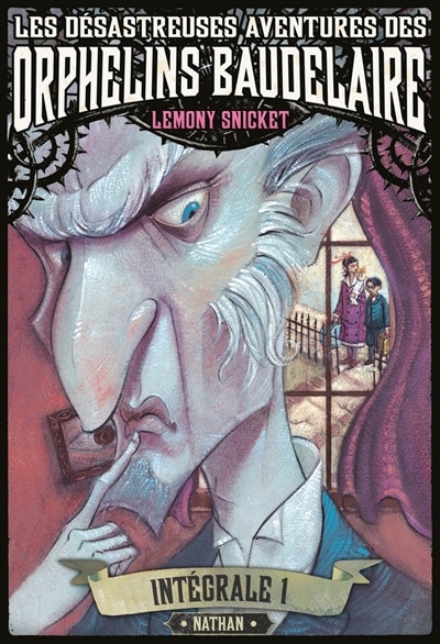 Couverture_Les désastreuses aventures des orphelins Baudelaire : intégrale, Vol. 1