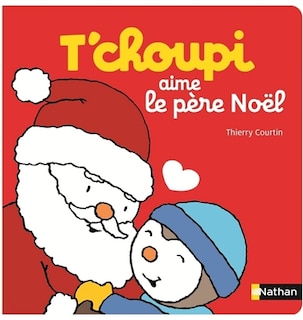 Front cover_T'choupi aime le père Noël