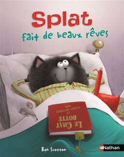 Couverture_Splat fait de beaux r&ecirc;ves