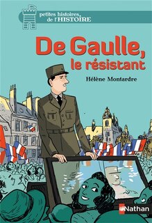 Front cover_De Gaulle, le r&eacute;sistant