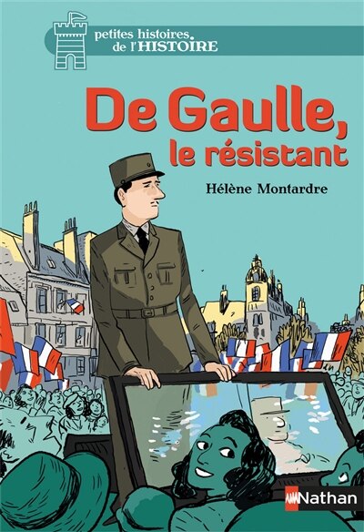 Front cover_De Gaulle, le r&eacute;sistant