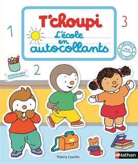 Couverture_T'CHOUPI L'ECOLE EN AUTOCOLLANTS