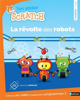 REVOLTE DES ROBOTS -LA -ATELIER SCRATCH