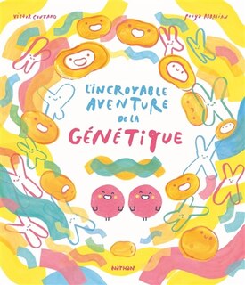 Couverture_L' incroyable aventure de la génétique