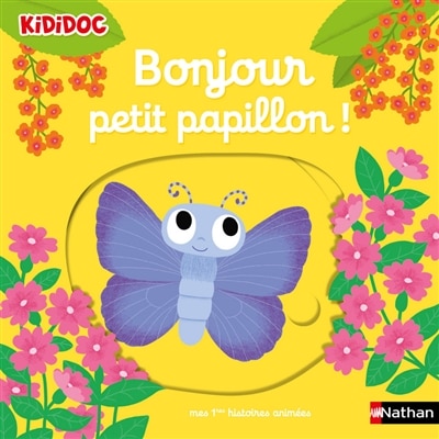 Couverture_Bonjour petit papillon !