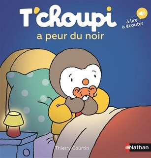 T'CHOUPI A PEUR DANS LE NOIR