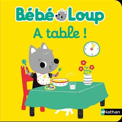 Bébé Loup à table !