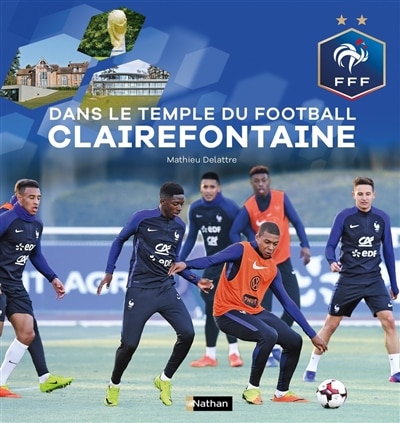 Couverture_Dans le temple du football &agrave; Clairefontaine
