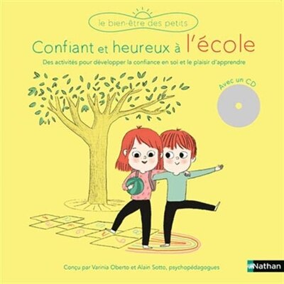 Couverture_Confiants et heureux à l'école : des activités pour développer la confiance en soi et le plaisir d'apprendre