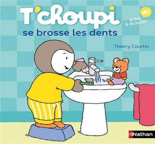Front cover_T'CHOUPI SE BROSSE LES DENTS