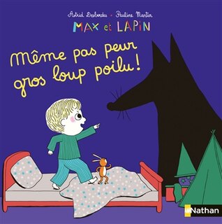 Front cover_M&ecirc;me pas peur gros loup poilu !