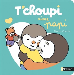 Front cover_T'choupi aime papi