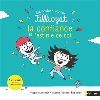 Couverture_La confiance et l'estime de soi : 3 histoires pour les faire grandir