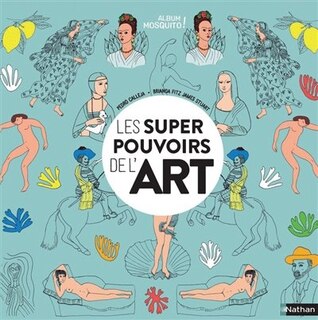 LES SUPERS POUVOIRS DE L'ART