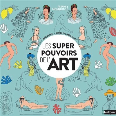 LES SUPERS POUVOIRS DE L'ART