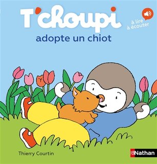 Front cover_T'choupi adopte un chiot