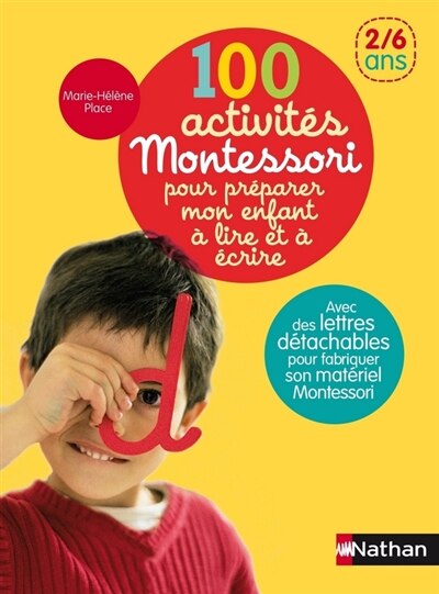 Front cover_100 activités Montessori pour préparer mon enfant à lire et à écrire