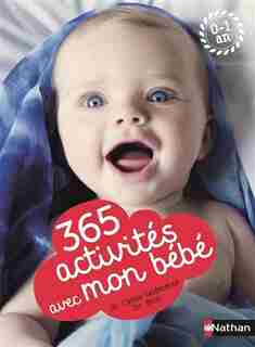 365 ACTIVITES AVEC MON BEBE by Susan Elisabeth Davis