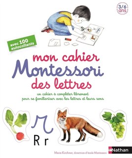 Couverture_Mon cahier Montessori des lettres et des sons : un cahier à compléter librement pour se familiariser avec les lettres et leurs sons