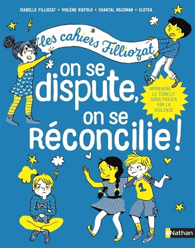 Couverture_On se dispute, on se réconcilie !