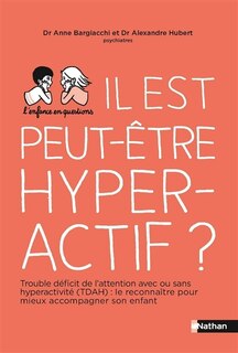 Front cover_Il est peut-être hyperactif ?