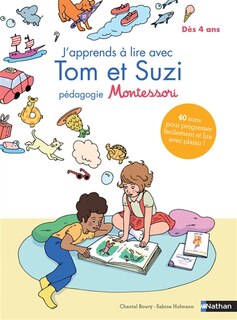 Front cover_J'apprends à lire avec Tom et Suzi : pédagogie Montessori : dès 4 ans