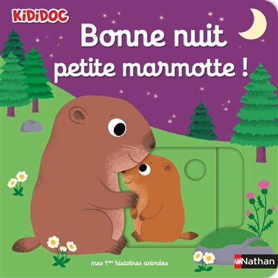 Couverture_Bonne nuit petite marmotte !