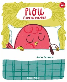 Couverture_Piou, l'oiseau dormeur