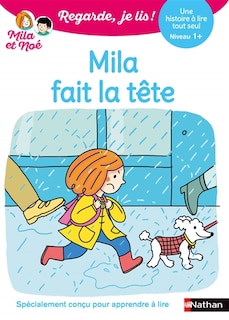 Front cover_Mila fait la tête : une histoire à lire tout seul, niveau 1+