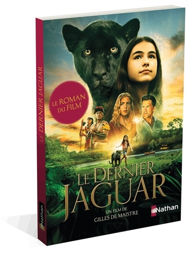 Le dernier jaguar: le roman du film