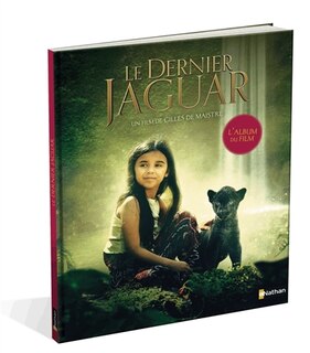 Le dernier jaguar: l'album du film