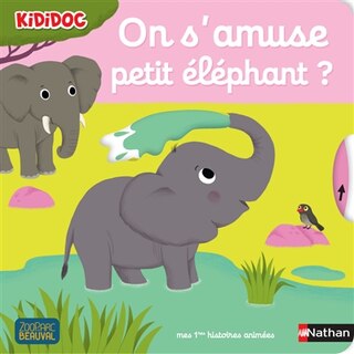 Front cover_On s'amuse petit éléphant ?